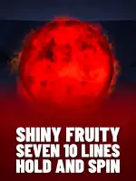 Shiny Fruity Seven 10 Lines Hold and Spin