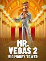 Mr. Vegas 2: Big Money Tower
