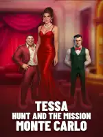 Tessa Hunt and the Mission Monte Carlo