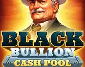 Black Bullion: Cash Pool