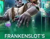 Frankenslot’s Monster