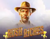 Rush Riches