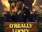 O’Really Lucky