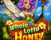 Whole Lotta Honey