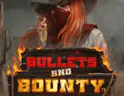 Bullets and Bounty