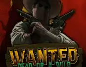Wanted Dead or a Wild