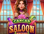 Cancan Saloon Deluxe