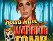 Tessa Hunt and the Warrior Tomb