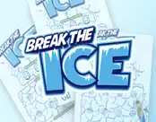 Break the Ice