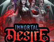 Immortal Desire