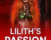 Lilith’s Passion 15 Lines