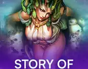 Story of Medusa II