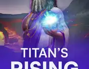 Titan’s Rising 15 Lines