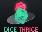 Dice Thrice