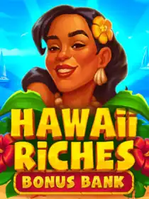 Hawaii Riches