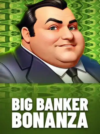 Big Banker Bonanza