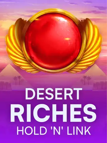 Desert Riches: Hold 'N' Link