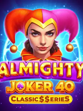 Almighty Joker 40: Classic$$eries