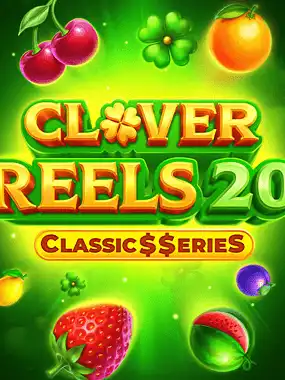 Clover Reels 20: Classic$$eries