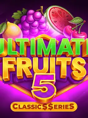 Ultimate Fruits 5: Classic$$erieS