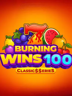Burning Wins 100: Classic$$erieS