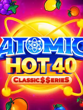 Atomic Hot 40: Classic$$erieS