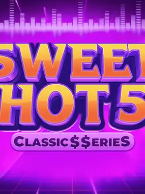 Sweet Hot 5: Classic$$erieS