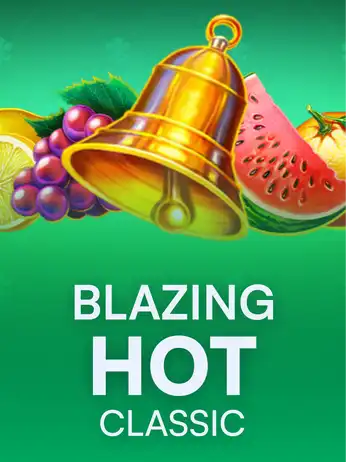 Blazing Hot Classic