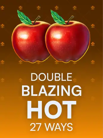 Double Blazing Hot 27 Ways