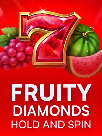 Fruity Diamonds Hold and Spin