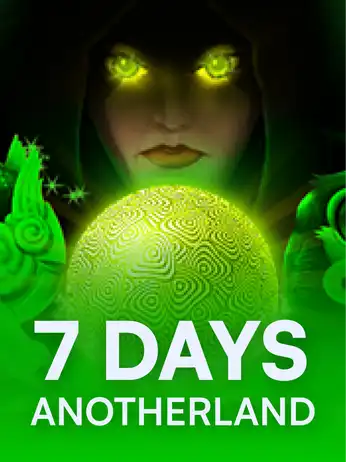 7 Days Anotherland