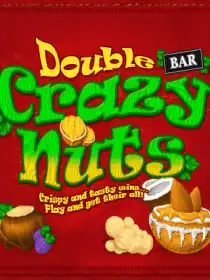 Double Crazy Nuts