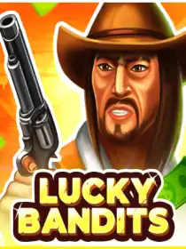 Lucky Bandits