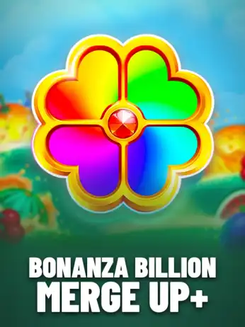 Bonanza Billion Merge Up+