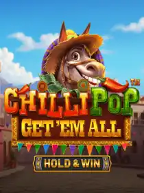ChilliPop: Get Em All - Hold & Win