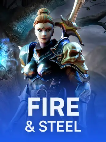 Fire & Steel