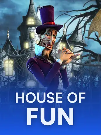 House of Fun