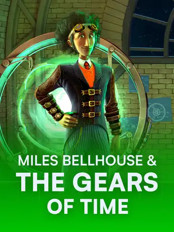 Miles Bellhouse and the Gears of time