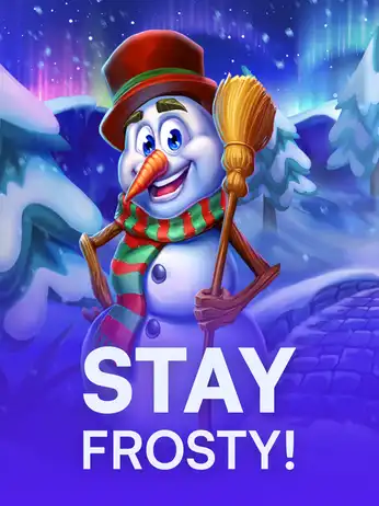 Stay Frosty!