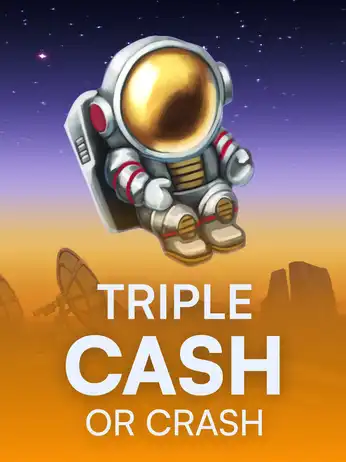 Triple Cash Or Crash