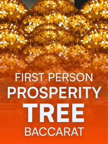 First Person Prosperity Tree Baccarat