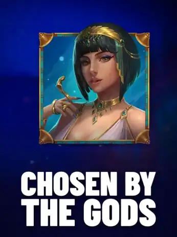 Chosen by the Gods