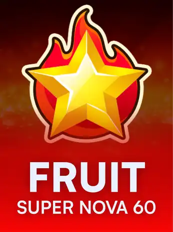 Fruit Super Nova 60