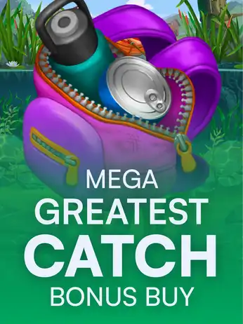 Mega Greatest Catch Bonus Buy