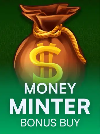 Money Minter Bonus Buy