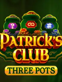 Patrick's Club: Three Pots