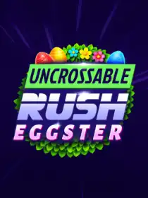 Uncrossable Rush Eggster