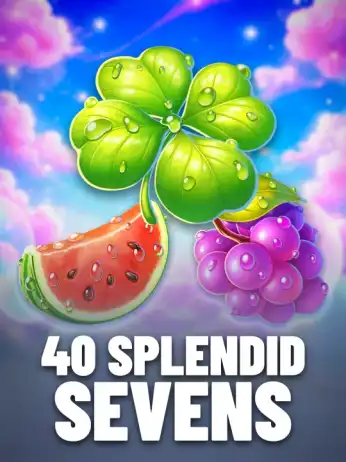40 Splendid Sevens