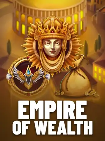 Empire of Wealth