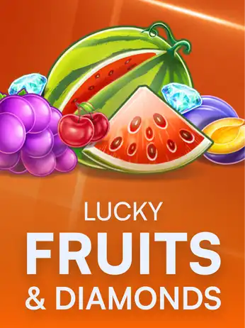 Lucky Fruits & Diamonds